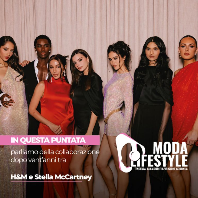 Nella puntata di oggi, ci concentreremo su H&M e Stella McCartney